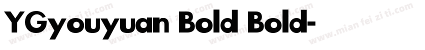 YGyouyuan Bold Bold字体转换